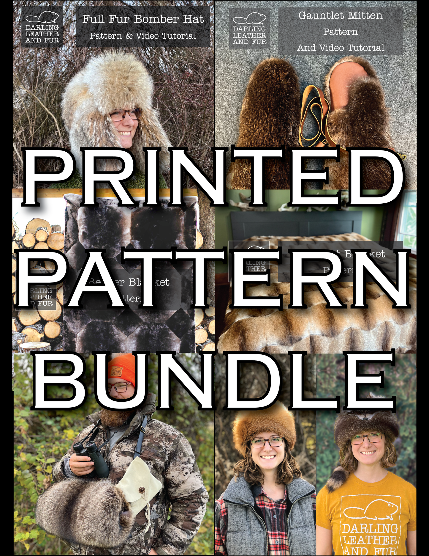 PRINTED PATTERN Bundle: Bomber Hat, Hunting Muff, Mittens, Pillbox & Davey Crockett Hat Beaver Blanket, Muskrat Blanket